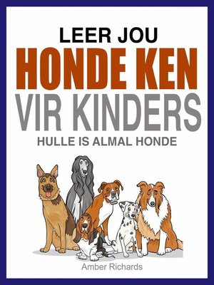 cover image of Leer Jou Honde Ken (Vir Kinders)